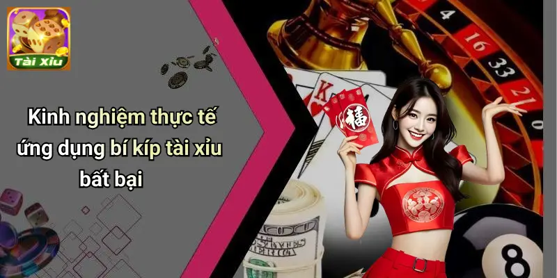 Bí kíp Tài Xỉu Bất Bại – Tăng tỷ lệ thắng dễ dàng mỗi ngày 3 bí kíp tài xỉu bất bại