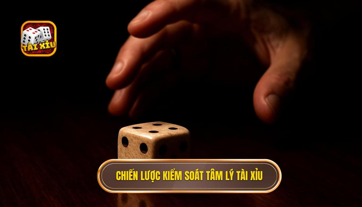 Tài Xỉu và Nghệ Thuật Kiểm Soát Tâm Lý: Bí Quyết Vượt Trội Của Người Chơi Chuyên Nghiệp 2 Chiến Lược Kiểm Soát Tâm Lý Chuyên Sâu Trong Tài Xỉu