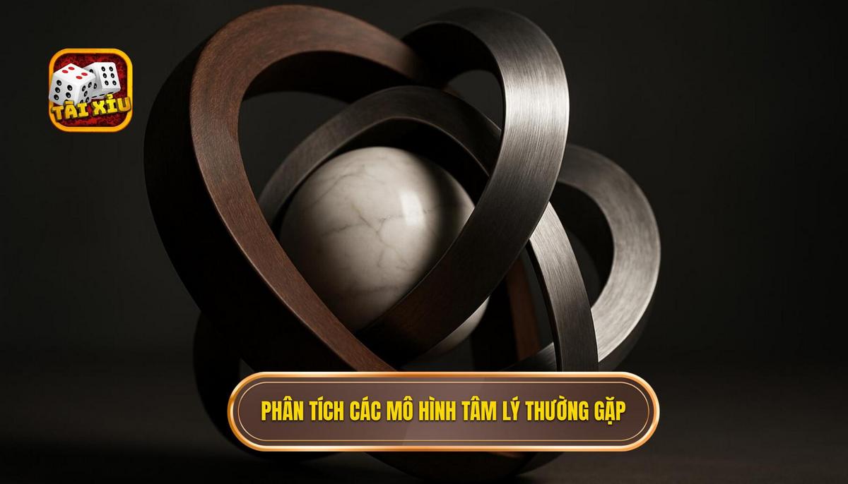 Phân Tích Chuyên Sâu Các Mô Hình Tâm Lý Thường Gặp