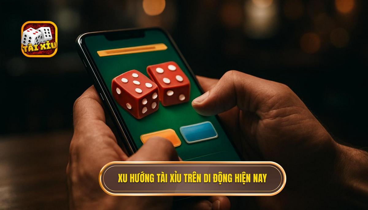 Tài xỉu mobile: Cuộc cách mạng giải trí trực tuyến trên thiết bị di động 1 Sự trỗi dậy của xu hướng tài xỉu mobile trong thời đại mới