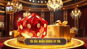 Tài xỉu bonus không cần cược - Nhận quà miễn phí tại TÀI XỈU