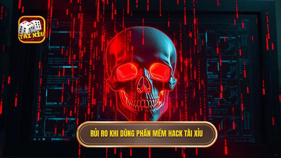 Phần mềm hack tài xỉu: Công cụ đổi đời hay cái bẫy tinh vi? 3 3. Rủi ro khi dùng phần mềm hack tài xỉu